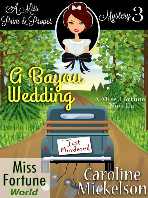 Title details for A Bayou Wedding by Caroline Mickelson - Available